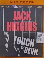 Touch the Devil written by Jack Higgins performed by Michael Page on MP3 CD (Unabridged)